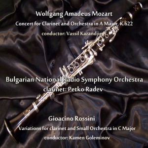 Wolfgang Amadeus Mozart - Gioachino Rossini: Selected Works For Clarinet