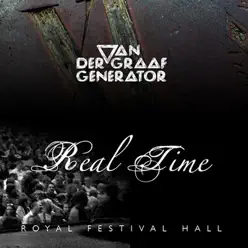 Real Time - Van Der Graaf Generator