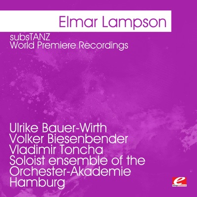 Lampson: subsTANZ - World Premiere Recordings (Remastered)