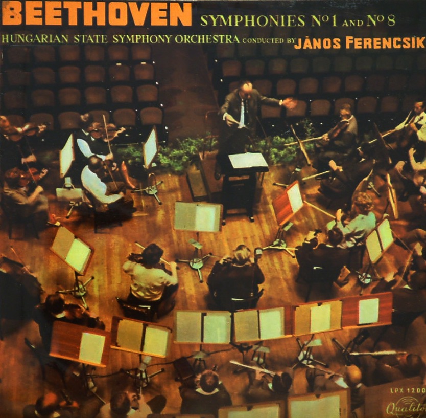 Обложка альбома «Beethoven Syphonies No. 1 and No. 8» — János Ferencsik & Hungarian State Symphony Orchestra