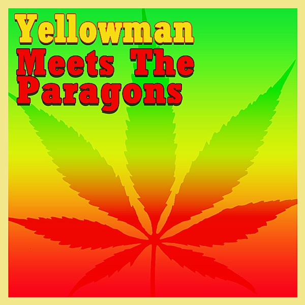 Yellowman Meets The Paragons