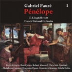 Fauré: Pénélope [1956], Vol. 1