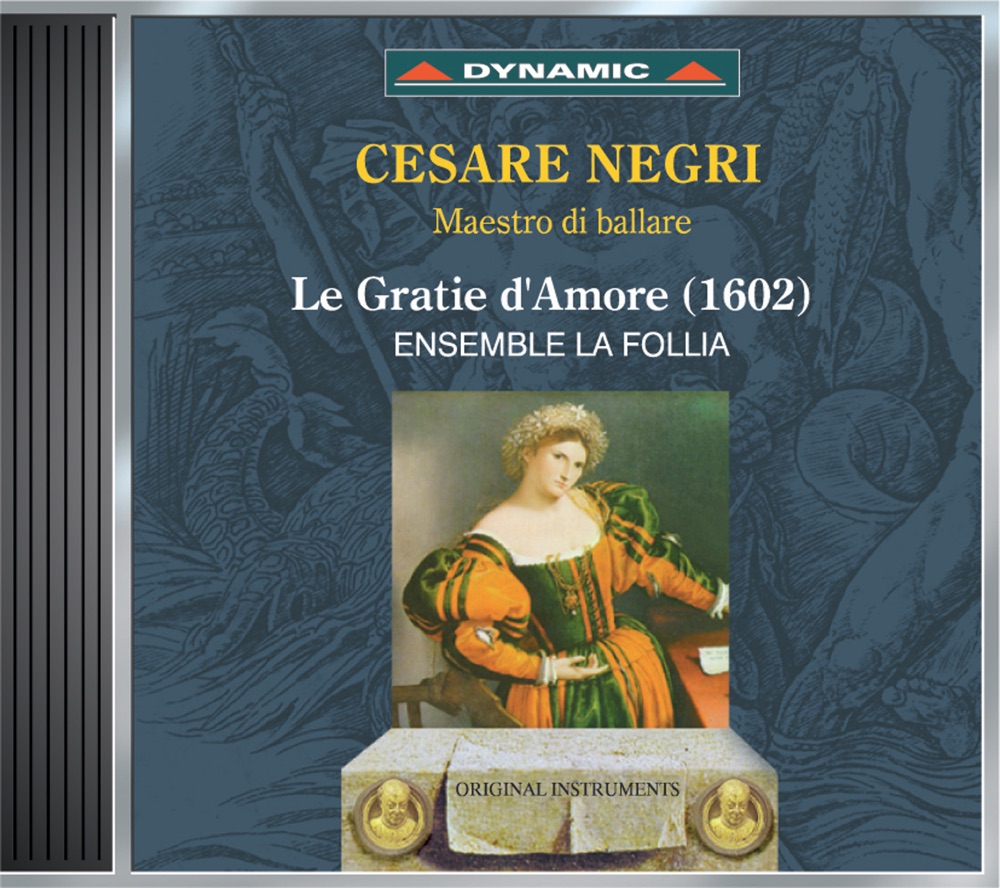 Обложка альбома «Negri, C.: Gratie D'Amore (Le)» — Ensemble La Follia