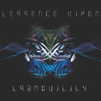 Tranquility - EP - Terrence Dixon