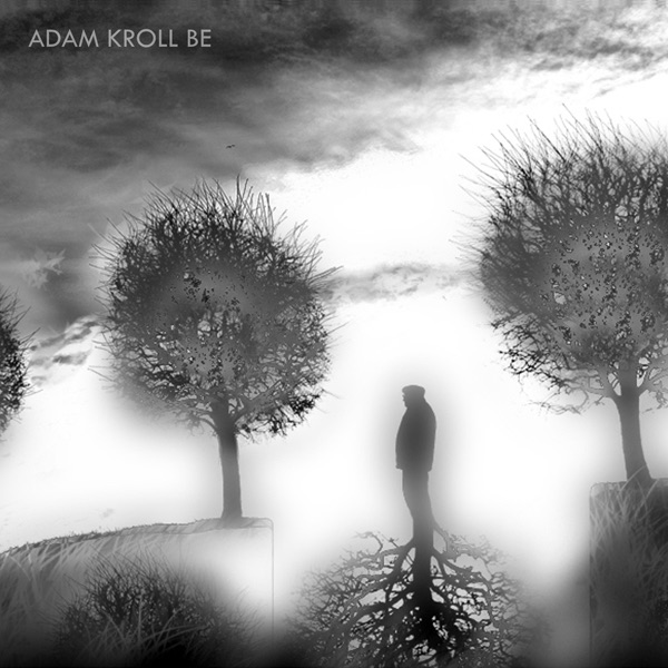 Обложка альбома «Be - Single» — Adam Kroll