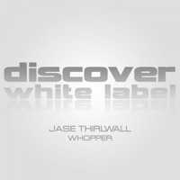 Whopper - Single - Jase Thirlwall