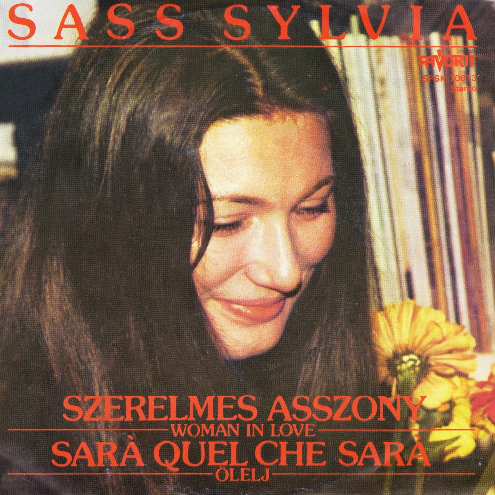 Обложка альбома «Szerelmes asszony; Sará Quel, Che Sará - Single» — Sylvia Sass