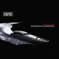 Audio Lotion - Speedboats