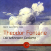 Theodor Fontane - Die schönsten Gedichte - Theodor Fontane