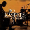 Bo Kaspers Orkester - Under Balkongen