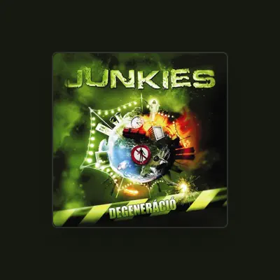 Listen to Junkies, watch music videos, read bio, see tour dates & more!