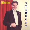 Stardust - Liberace