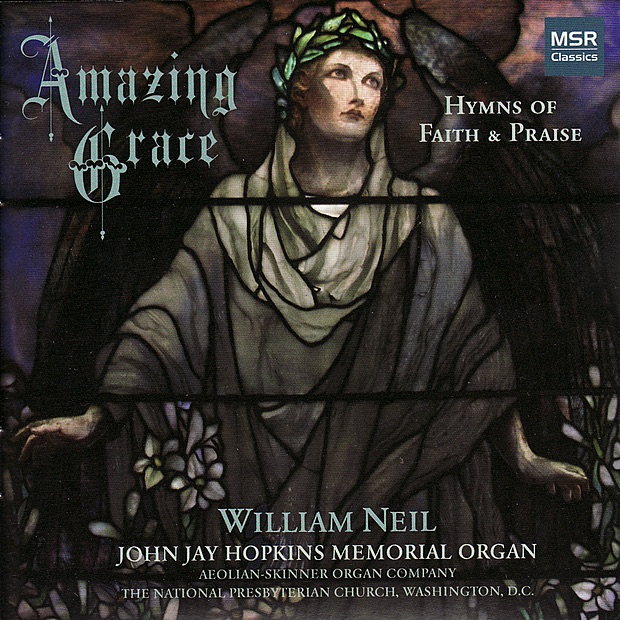 Обложка альбома «Amazing Grace: 60 Hymns of Faith & Praise (Collection)» — William Neil