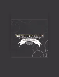 Listen to youth explosion, watch music videos, read bio, see tour dates & more!