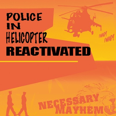 Police In Helicopter Reactivated