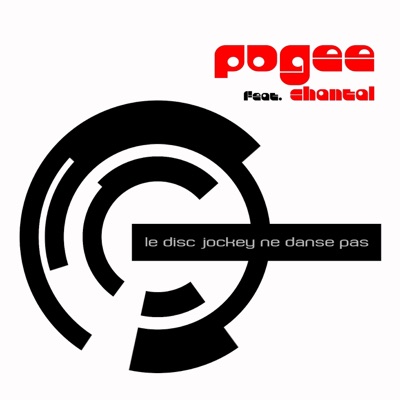 Le disc jockey ne danse pas (feat. Chantal)