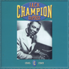 Champion Jack Dupree: CD C- 1945-1949 - Champion Jack Dupree