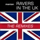 Ravers In the UK The Remixes