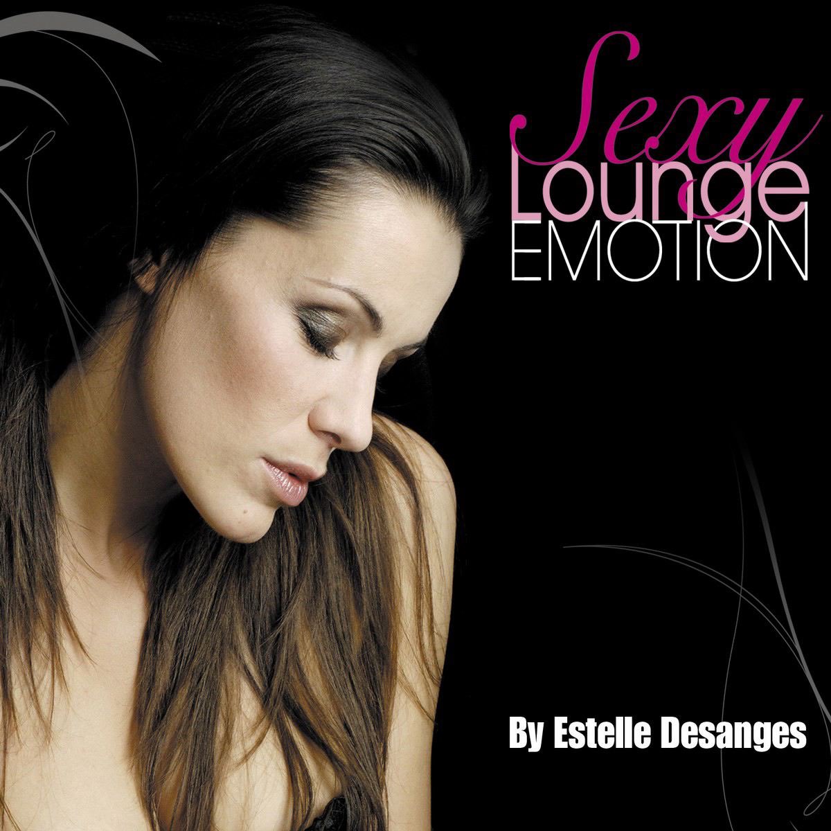 Sexy Lounge Emotion (By Estelle Desanges) - Album by Various Artists -  Apple Music