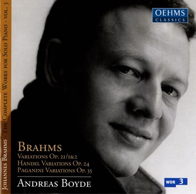 Brahms: The Complete Works for Solo Piano, Vol. 3