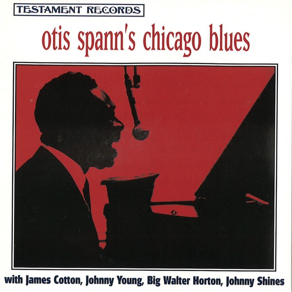 Обложка альбома «Otis Spann's Chicago Blues (feat. Johnny Shines, Big Walter Horton, James Cotton & Johnny Young)» — Otis Spann