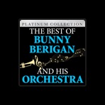 Bunny Berigan and His Orchestra