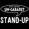 Un-Cabaret Stand-Up: Do Not Disturb (Original Staging) - Beth Lapides, Michael Patrick King, Scott Thompson