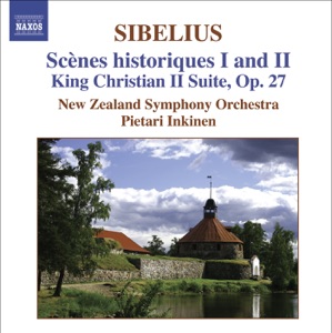 Sibelius: Scenes Historiques I and II, King Christian II Suite