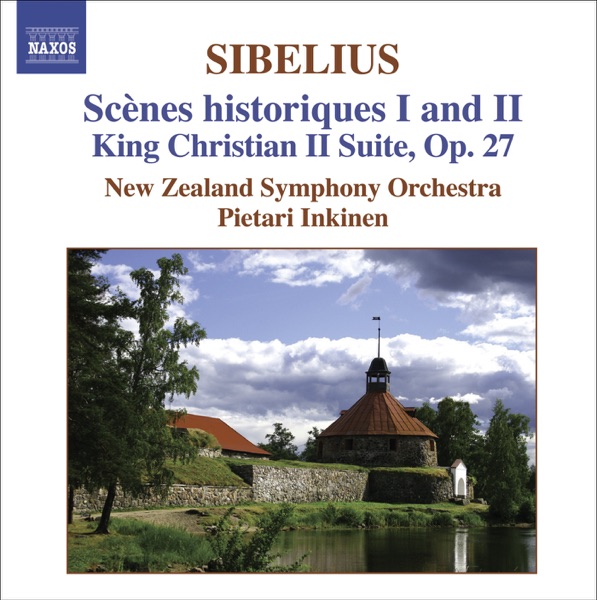 Sibelius: Scenes Historiques I and II, King Christian II Suite