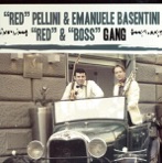 "Red" & "Boss" Gang