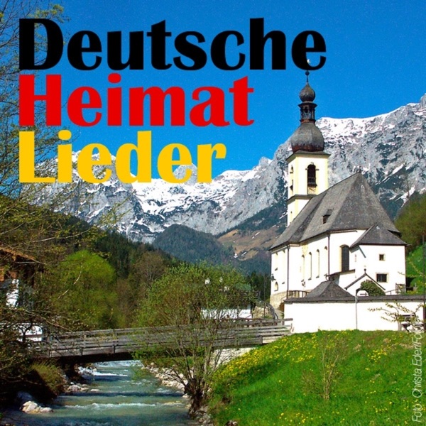 Deutsche Heimat - Lieder