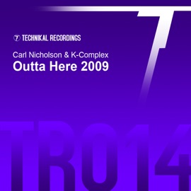 Outta Here 2009 (MDA & Spherical Remix) Carl Nicholson & K-complex