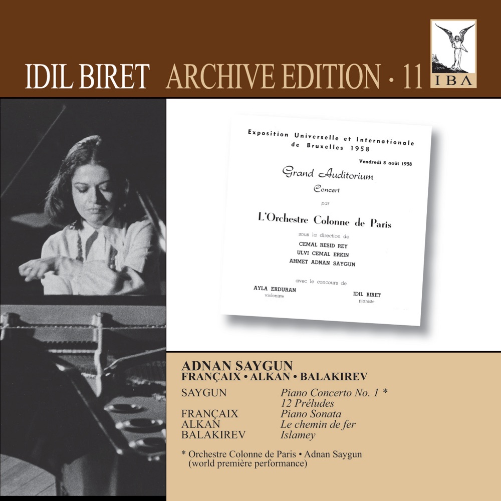 Обложка альбома «Idil Biret Archive Edition, Vol. 11» — İdil Biret, Colonne Orchestre & Ahmet Adnan Saygun