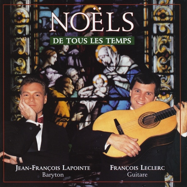 Обложка альбома «Noëls de tous les temps» — Jean-François Lapointe