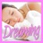Dreaming Out Loud for Healing Strength and Serenity