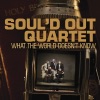Soul'd Out Quartet - All Things Are Possible