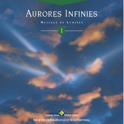 Emeraude : Aurores infinies, vol. 1