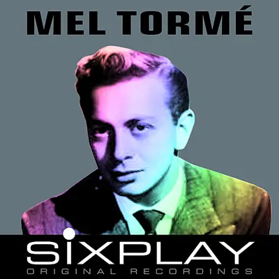Six Play: Mel Tormé - EP - Mel Tormé
