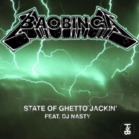 State of Ghetto Jackin' (feat. DJ Nasty) - EP - Baobinga
