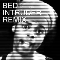 Bed Intruder Song (Pete Proto Remix) - Single - Antoine Dodson & Pete Proto