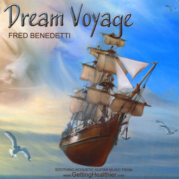 Обложка альбома «Dream Voyage» — Fred Benedetti