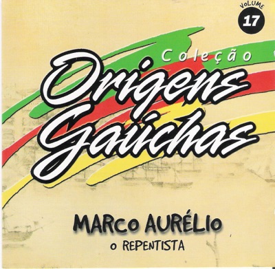 Origens Gaúchas, Vol. 17 (O Repentista)