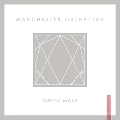 Simple Math - Manchester Orchestra