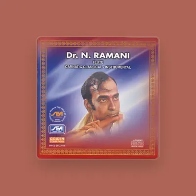 Listen to N. Ramani, watch music videos, read bio, see tour dates & more!