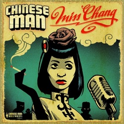 Chinese Man - Miss Chang (feat. Taiwan MC & Cyph4)