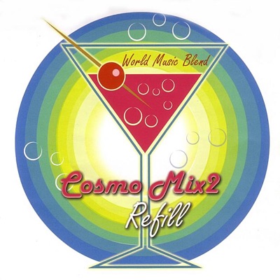 Cosmo Mix, Vol. 2: Refill