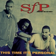 My Love Is the Shhh! by Somethin' for The People — cover art