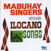 Cover art for Mabuhay Singers Sing Ilocano Songs by Mabuhay Singers