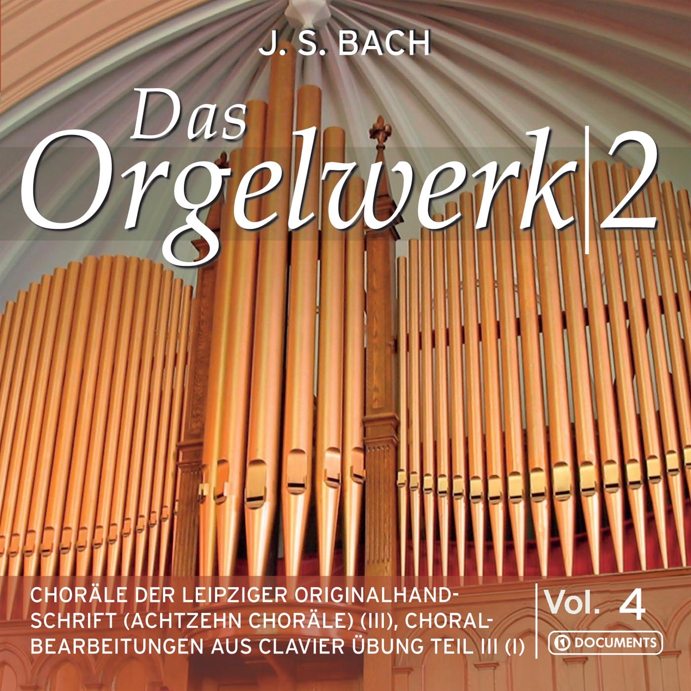 Bach: Organ Works, Vol. 4 (1977-1981)