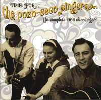 Pozo Seco Singers - Time For...The Pozo-Sego Singers: The Complete 1966 Recordings artwork